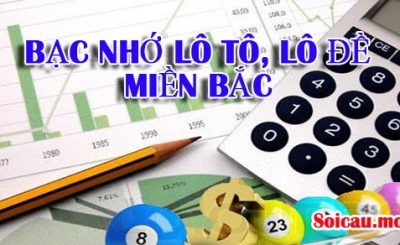 Bạc nhớ lô đề, lô tô miền Bắc 2025 - cách bắt số theo ngày